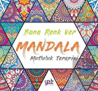 Bana Renk Ver Mandala - Mutluluk Terapisi