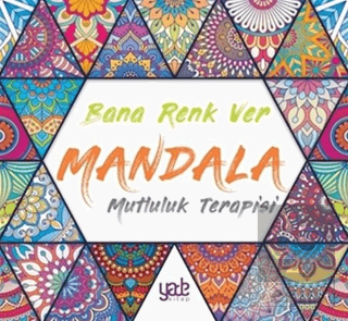 Bana Renk Ver Mandala - Mutluluk Terapisi