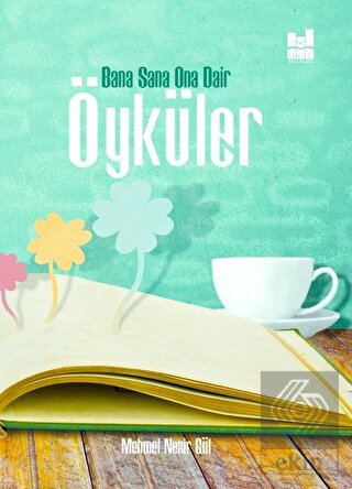 Bana Sana Ona Dair Öyküler