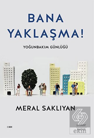 Bana Yaklaşma!