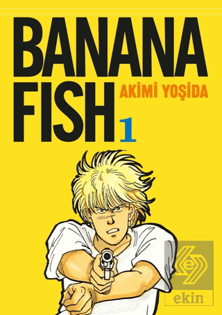 Banana Fish 1. Cilt