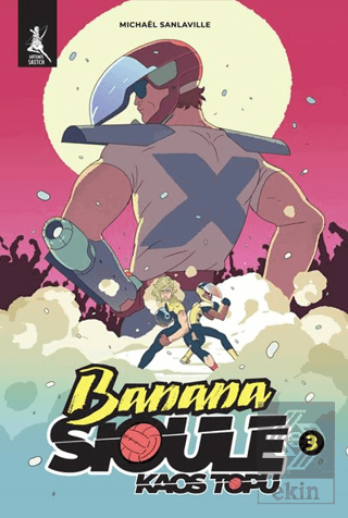 Banana Sioule Kaos Topu 3. Cilt