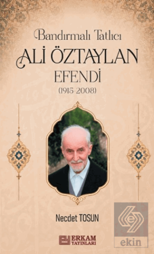 Bandırmalı Tatlıcı Ali Öztaylan Efendi