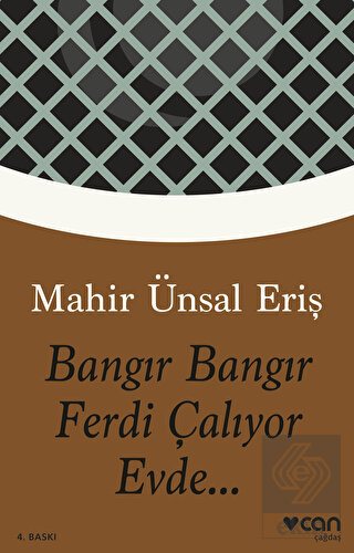 Bangır Bangır Ferdi Çalıyor Evde...