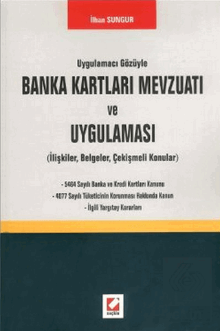Banka Kartları Mevzuatı ve Uygulaması