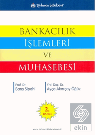 Bankacılık İşlemleri ve Muhasebesi