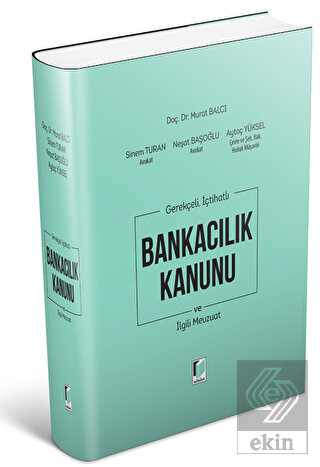 Bankacılık Kanunu ve İlgili Mevzuat