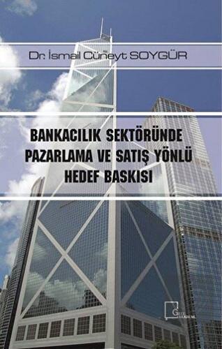 Bankacılık Sektöründe Pazarlama ve Satış Yönlü Hed