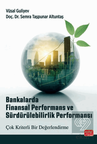 Bankalarda Finansal Performans ve Sürdürülebilirlik Performansı