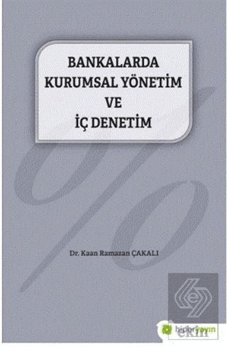 Bankalarda Kurumsal Yönetim ve İç Denetim