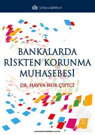 Bankalarda Riskten Korunma Muhasebesi