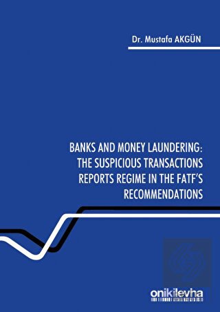 Banks and Money Laundering: The Suspicious Transac