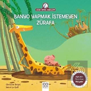 Banyo Yapmak İstemeyen Zürafa