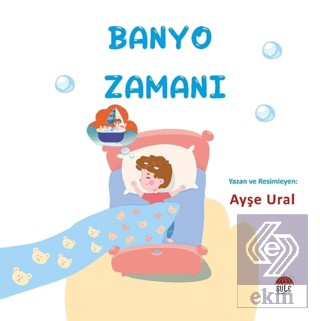 Banyo Zamanı 4-7 Yaş