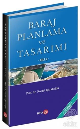 Baraj Planlama ve Tasarımı Cilt 2