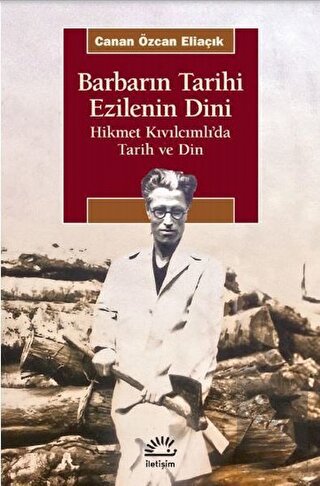 Barbarın Tarihi Ezilenin Dini