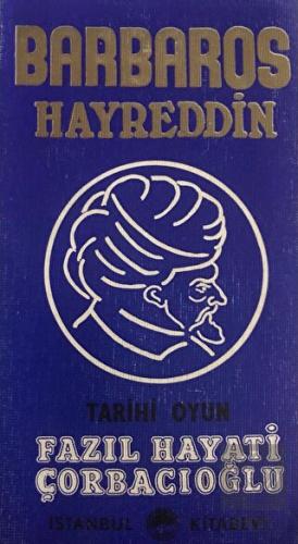 Barbaros Hayreddin - Tarihi Oyun