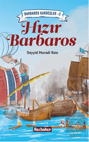 Barbaros Kardeşler 2 - Hızır Barbaros