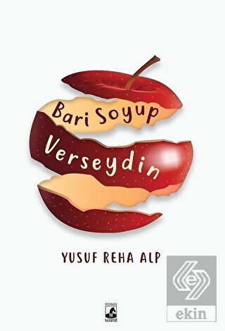 Bari Soyup Verseydin