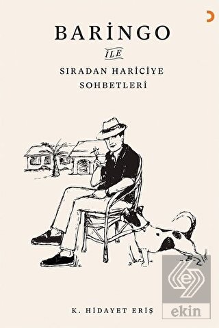 Baringo ile Sıradan Hariciye Sohbetleri