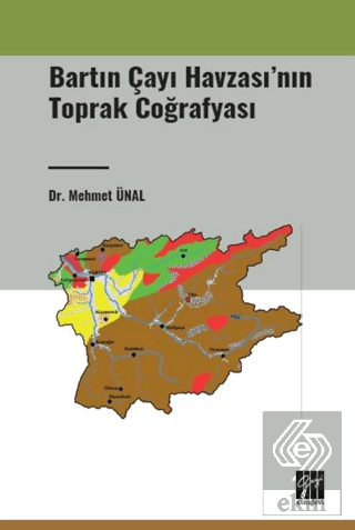 Bartın Çayı Havzasının Toprak Coğrafyası