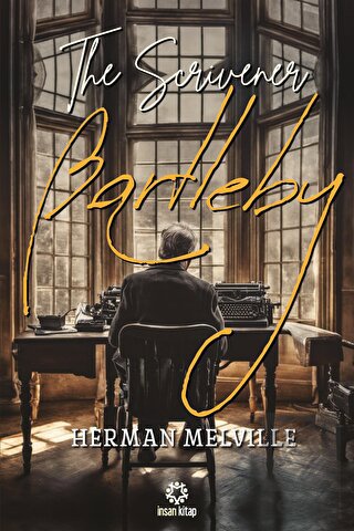 Bartleby - The Scrivener