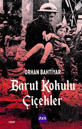 Barut Kokulu Çiçekler