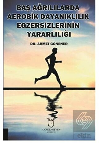 Baş Ağrılılarda Aerobik Dayanıklılık Egzersizlerin