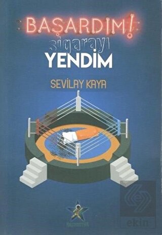 Başardım! Sigarayı Yendim