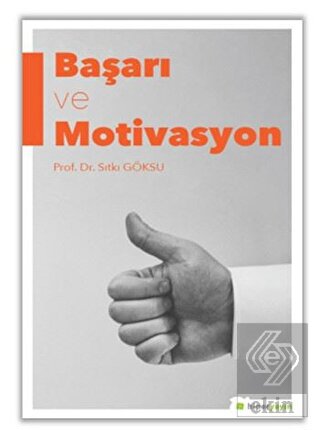 Başarı ve Motivasyon