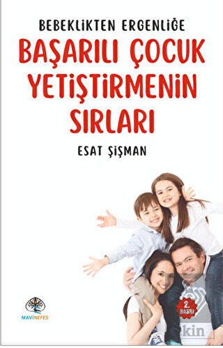Başarılı Çocuk Yetiştirmenin Sırları