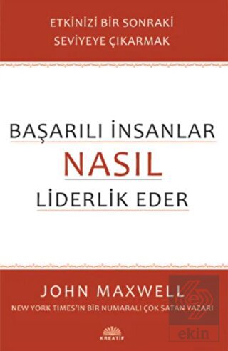 Başarılı İnsanlar Nasıl Liderlik Eder