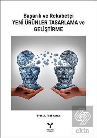 Başarılı ve Rekabetçi Yeni Ürünler Tasarlama ve Ge