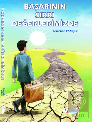 Başarının Sırrı Değerlerimizde