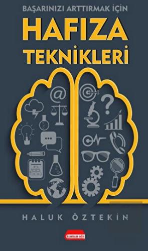 Başarınızı Arttırmak İçin Hafıza Teknikleri