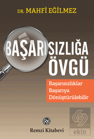 Başarısızlığa Övgü
