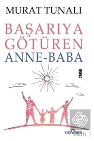 Başarıya Götüren Anne Baba