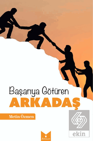 Başarıya Götüren Arkadaş