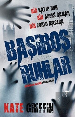 Başıboş Ruhlar - Büyülüler Kulübü Birinci Kitap