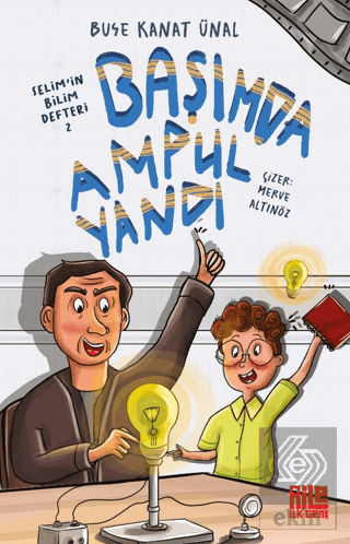 Başımda Ampul Yandı / Selimin Bilim Defteri 2