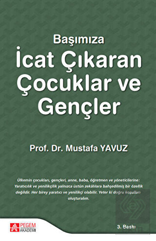 Başımıza İcat Çıkaran Çocuklar ve Gençler