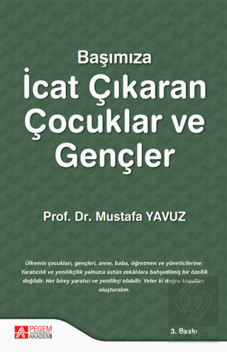 Başımıza İcat Çıkaran Çocuklar ve Gençler