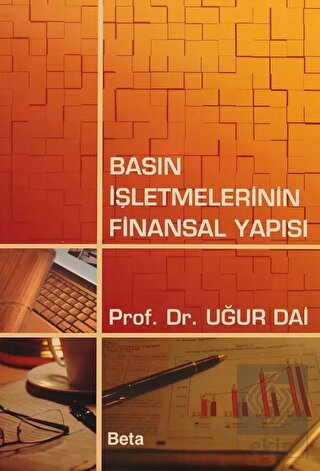 Basın İşletmelerinin Finansal Yapısı