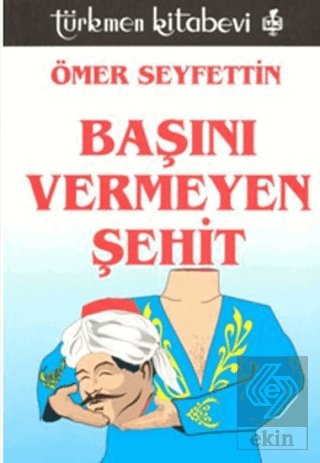 Başını Vermeyen Şehit