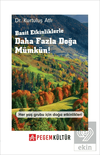 Basit Etkinliklerle Daha Fazla Doğa Mümkün!