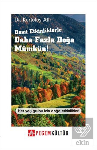 Basit Etkinliklerle Daha Fazla Doğa Mümkün!