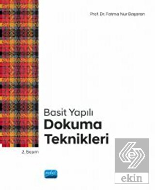 Basit Yapılı Dokuma Teknikleri