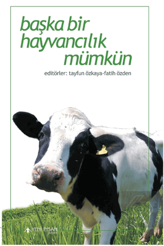 Başka Bir Hayvancılık Mümkün