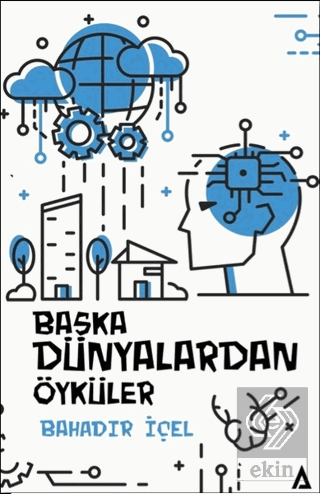 Başka Dünyalardan Öyküler