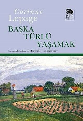 Başka Türlü Yaşamak